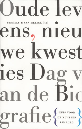 oude levens, nieuwe kwesties. dag van de biografie-1